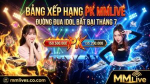 Ảnh đại diện Bảng xếp hạng PK MMLive tháng 7, vinh danh các chiến thần Idol bất bại trên đường đua PK liên server với cơn mưa quà tặng ảo và điểm cống hiến kỷ lục. Hình ảnh độc quyền từ otxe.io.